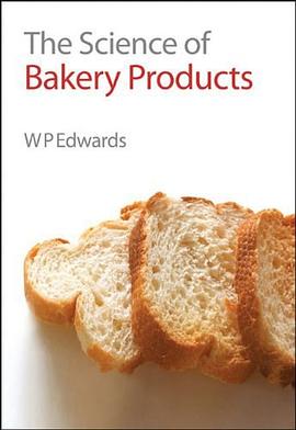 The Science of Bakery Products pdf epub mobi 电子书 下载