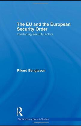 The EU and the European Security Order pdf epub mobi 电子书 下载
