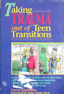 Taking Trauma Out of Teen Transitions pdf epub mobi 电子书 下载