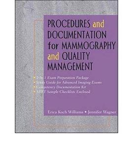 Procedures and Documentation for Advanced Imaging: Mammography&Quality Management pdf epub mobi 电子书 下载