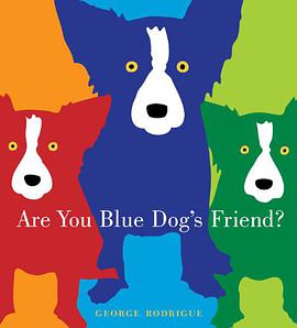Are You Blue Dog's Friend? pdf epub mobi 电子书 下载