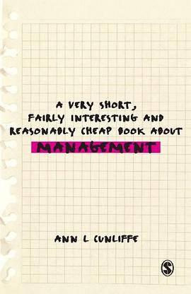 A Very Short, Fairly Interesting and Reasonably Cheap Book About Studying Management pdf epub mobi 电子书 下载