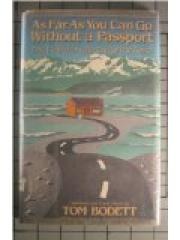 As Far As You Can Go Without a Passport: The View from the End of the Road : Comments and Comic Piec pdf epub mobi 电子书 下载