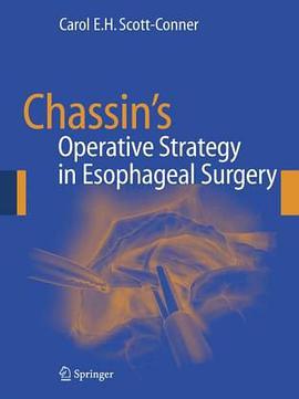 Chassin's Operative Strategy in Esophageal Surgery pdf epub mobi 电子书 下载