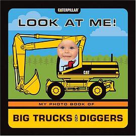 Look At Me! My Photo Book Of Big Trucks and Digger pdf epub mobi 电子书 下载