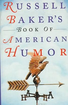 Russell Baker's Book of American Humor pdf epub mobi 电子书 下载