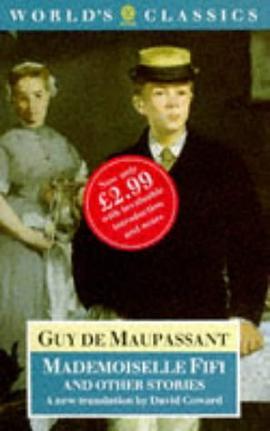 Mademoiselle Fifi and Other Stories (The World's Classics) pdf epub mobi 电子书 下载