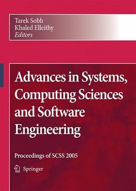 Advances in Systems, Computing Sciences and Software Engineering 2005 pdf epub mobi 电子书 下载