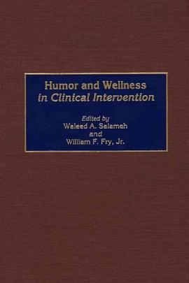Humor and Wellness in Clinical Intervention pdf epub mobi 电子书 下载