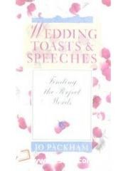 Wedding Toasts & Speeches: Finding The Perfect Words pdf epub mobi 电子书 下载