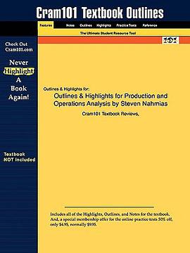 Outlines & Highlights for Production and Operations Analysis by Steven Nahmias, ISBN pdf epub mobi 电子书 下载