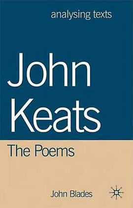 John Keats: The Poems (Analysing Texts) pdf epub mobi 电子书 下载