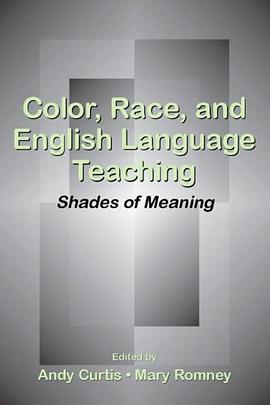Color, Race and English Language Teaching pdf epub mobi 电子书 下载