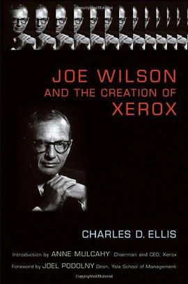 Joe Wilson and the Creation of Xerox pdf epub mobi 电子书 下载