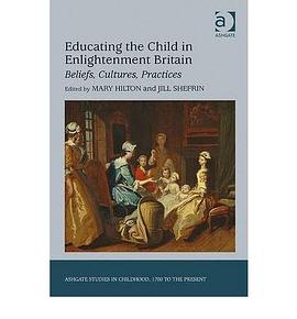 Educating the Child in Enlightenment Britain pdf epub mobi 下载