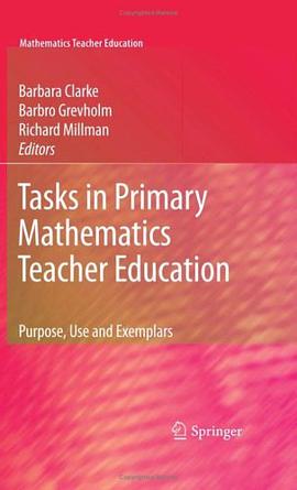 Tasks in Primary Mathematics Teacher Education pdf epub mobi 电子书 下载