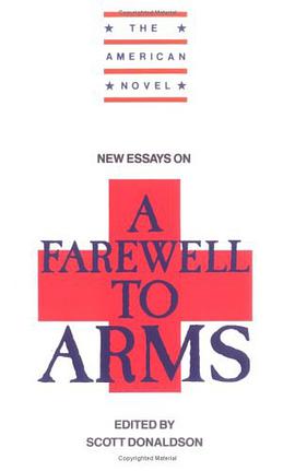 New Essays on A Farewell to Arms (The American Novel) pdf epub mobi 下载