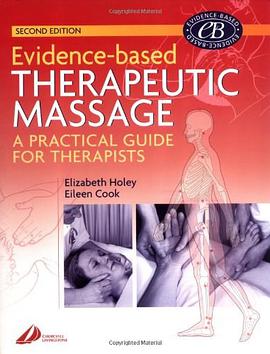 Evidence-based Therapeutic Massage pdf epub mobi 电子书 下载