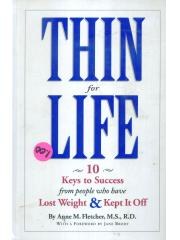 Thin for Life: 10 Keys to Success from People Who Have Lost Weight & Kept it Off pdf epub mobi 电子书 下载