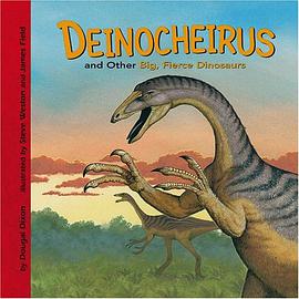 Deinocheirus and Other Big, Fierce Dinosaurs pdf epub mobi 电子书 下载