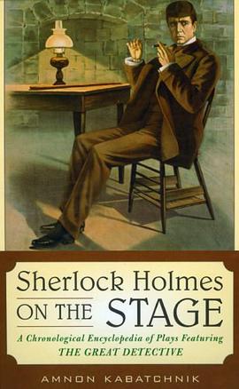 Sherlock Holmes on the Stage pdf epub mobi 电子书 下载