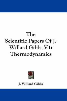 The Scientific Papers Of J. Willard Gibbs V1 pdf epub mobi 电子书 下载