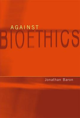 Against Bioethics pdf epub mobi 电子书 下载