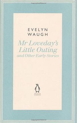 Mr Loveday's Little Outing & Other Early Stories pdf epub mobi 电子书 下载