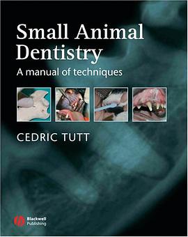Small Animal Dentistry, A manual of techniques pdf epub mobi 電子書 下載