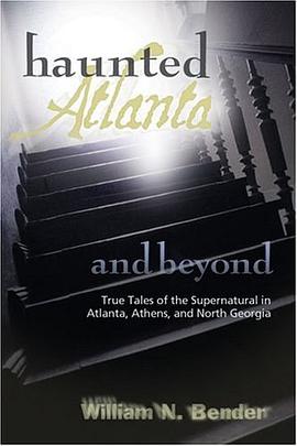 Haunted Atlanta Ghost Stories of Atlanta, Athens and Beyond