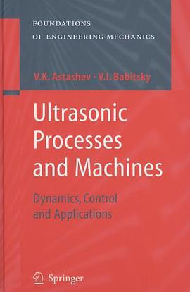 Ultrasonic Processes and Machines