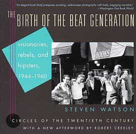 The Birth of the Beat Generation pdf epub mobi 电子书 下载