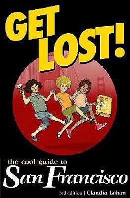Get Lost! the Cool Guide to San Francisco pdf epub mobi 下载