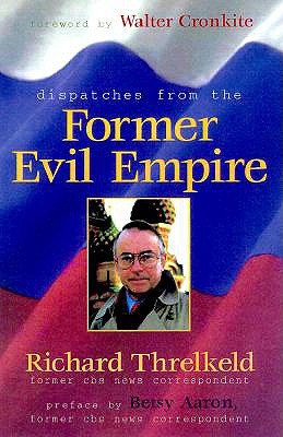Dispatches from the Former Evil Empire pdf epub mobi 下载