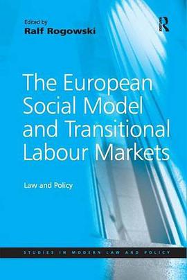 The European Social Model and Transitional Labour Markets pdf epub mobi 电子书 下载