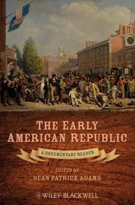 The Early American Republic pdf epub mobi 电子书 下载