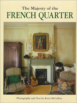 The Majesty of the French Quarter pdf epub mobi 下载