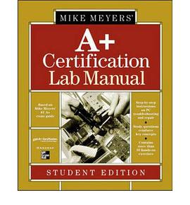 Mike Meyers'' A+ Certification Lab Manual Student Edition pdf epub mobi 电子书 下载