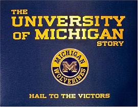 The University of Michigan Story pdf epub mobi 电子书 下载