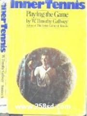 Inner Tennis: Playing the Game pdf epub mobi 电子书 下载