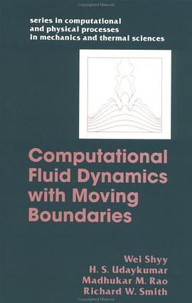 Computational Fluid Dynamics With Moving Boundaries (Series in Computational Methods and Physical Pr pdf epub mobi 电子书 下载