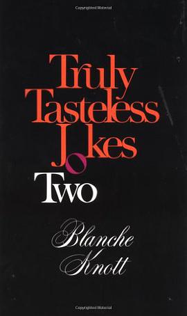 Truly Tasteless Jokes Two pdf epub mobi 电子书 下载