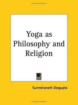 Yoga as Philosophy and Religion pdf epub mobi 电子书 下载