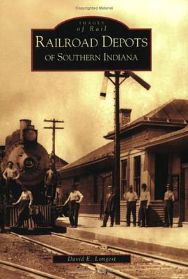 Railroad Depots of Southern Indiana pdf epub mobi 电子书 下载