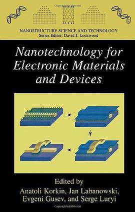 Nanotechnology for Electronic Materials and Devices pdf epub mobi 电子书 下载
