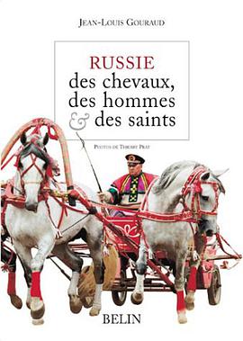 Russie, des chevaux, des hommes & des saints pdf epub mobi 电子书 下载