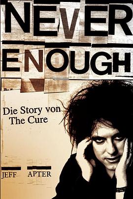Never enough - Die Story von The Cure pdf epub mobi 電子書 下載