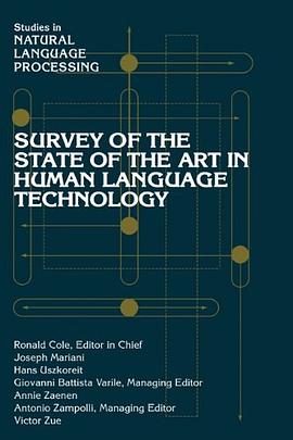 Survey of the State of the Art in Human Language Technology pdf epub mobi 電子書 下載