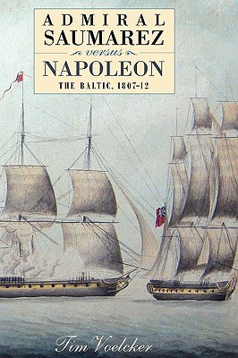 Admiral Saumarez Versus Napoleon pdf epub mobi 电子书 下载