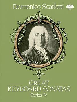 Great Keyboard Sonatas, Series IV pdf epub mobi 电子书 下载
